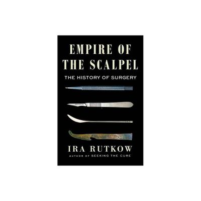 Empire of the Scalpel