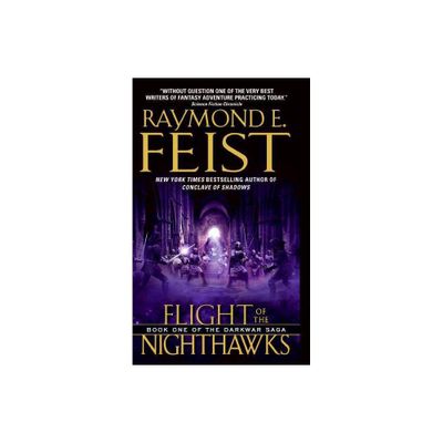 Flight of the Nighthawks - (Darkwar Saga) by Raymond E Feist (Paperback)