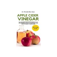 Apple Cider Vinegar