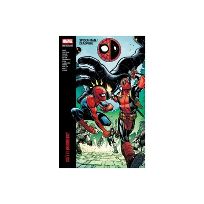 Spider-Man/Deadpool Modern Era Epic Collection: Isnt It Bromantic - by Joe Kelly & Marvel Various (Paperback)