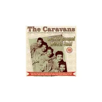 The Caravans - Where Gospel Meets Soul: The Caravans 1952-62 (CD)