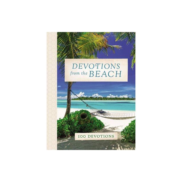 Devotions from the Beach - (Devotions from . . .) by Thomas Nelson (Hardcover)