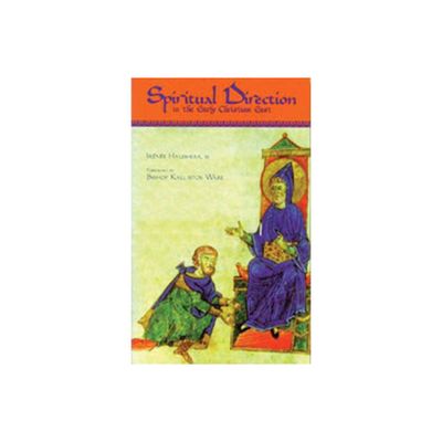 Spiritual Direction in the Early Christian East - (Cistercian Studies) by Irenee Hausherr (Paperback)