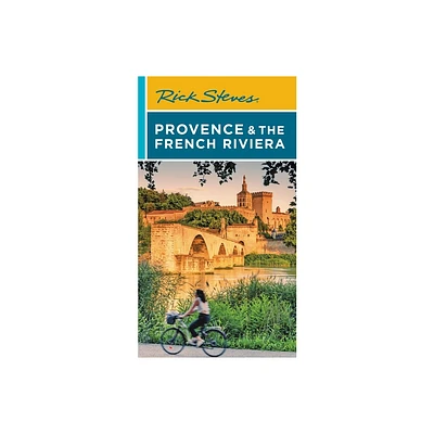 Rick Steves Provence & the French Riviera - (Rick Steves Travel Guide) 16th Edition by Rick Steves & Steve Smith (Paperback)