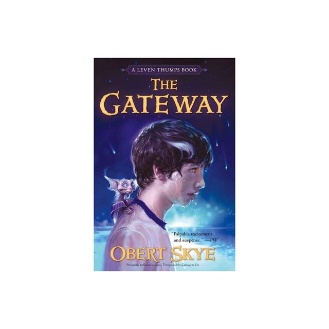 The Gateway - (Leven Thumps) by Obert Skye (Paperback)