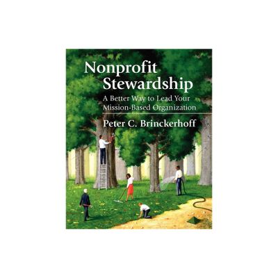 Nonprofit Stewardship - by Peter C Brinckerhoff (Paperback)