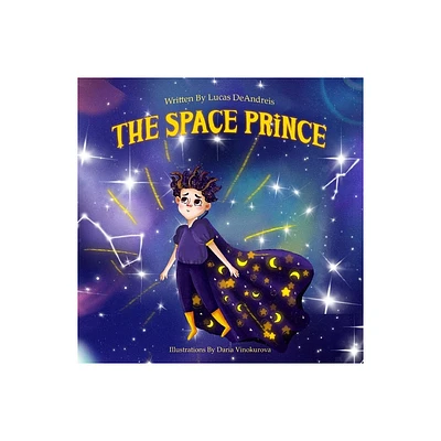 The Space Prince - by Lucas A Deandreis (Paperback)