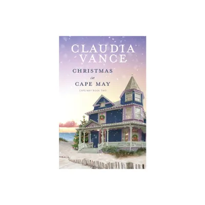 Christmas in Cape May (Cape May Book 2) - by Claudia Vance (Paperback)