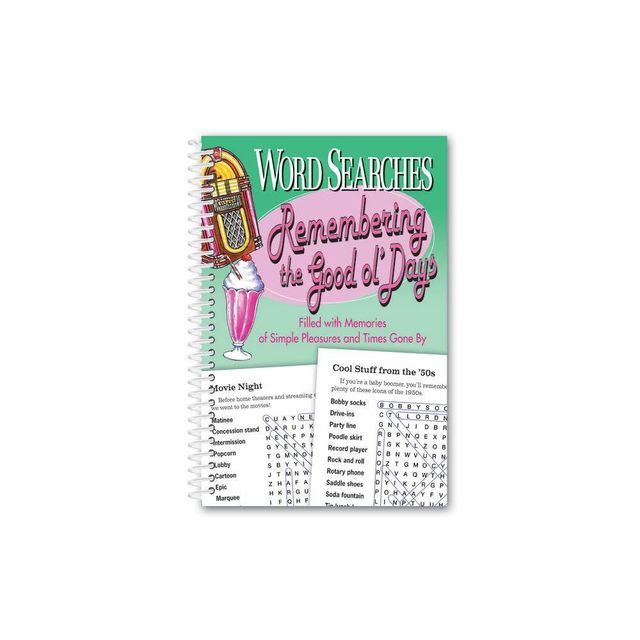 Word Searches Remembering the Good Ol Days - by Product Concept Editors (Spiral Bound)