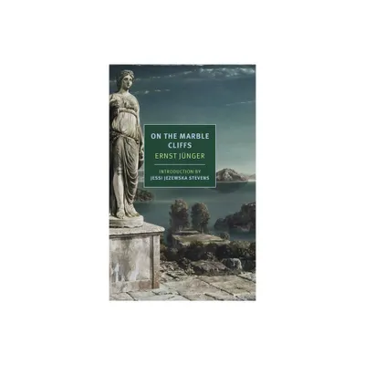 On the Marble Cliffs - by Ernst Jnger (Paperback)