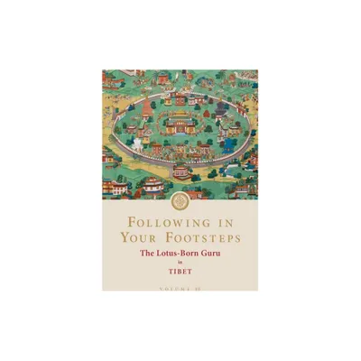 Following in Your Footsteps, Volume III - by Padmasambhava (Paperback)