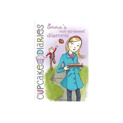 Emmas Not-So-Sweet Dilemma - (Cupcake Diaries) by Coco Simon (Paperback)