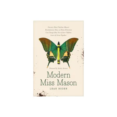 Modern Miss Mason - by Leah Boden (Paperback)