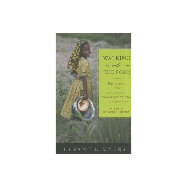 Walking with the Poor - by Bryant L Myers (Paperback)