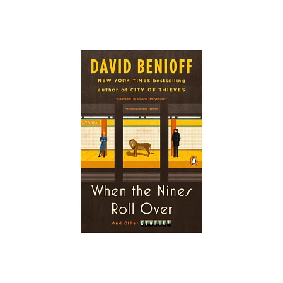 When the Nines Roll Over - by David Benioff (Paperback)