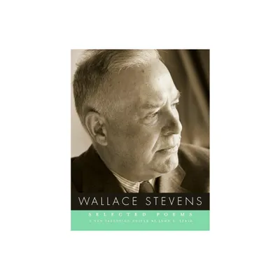 Selected Poems of Wallace Stevens - (Paperback)