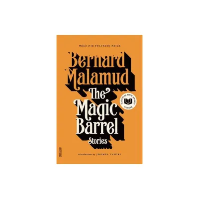 The Magic Barrel - (FSG Classics) by Bernard Malamud (Paperback)