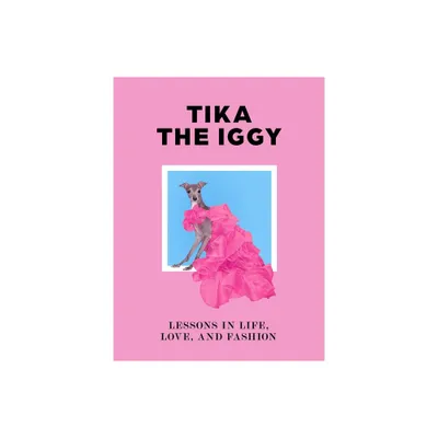 Tika the Iggy - (Hardcover)