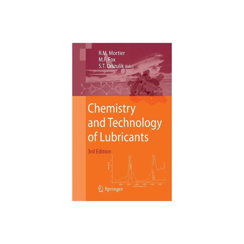 Springer Chemistry and Technology of Lubricants - 3rd Edition by 