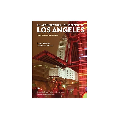 Architectural Guidebook to Los Angeles - 6th Edition by Robert Winter & David Gebhard & Robert Inman (Paperback)