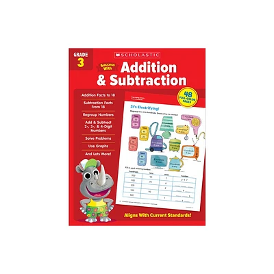 Scholastic Success with Addition & Subtraction Grade 3 Workbook - by Scholastic Teaching Resources (Paperback)