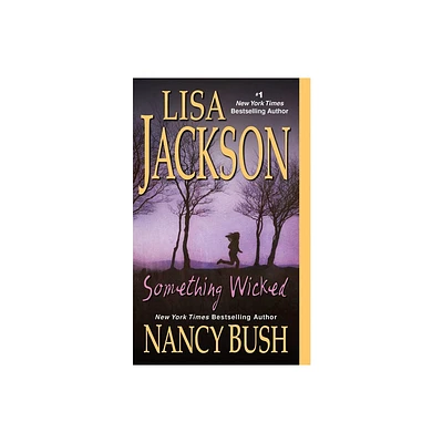 Something Wicked (Reprint) (Paperback) by Lisa Jackson