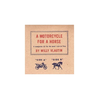 Willy Vlautin & Paul Brainard - A Motorcycle For A Horse (CD)