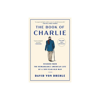 The Book of Charlie - by David Von Drehle (Paperback)