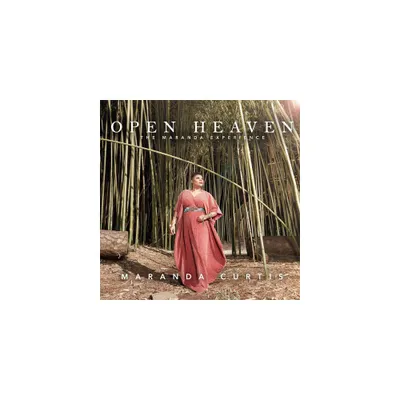 Maranda Curtis - Open Heaven - The Maranda Experience (CD)