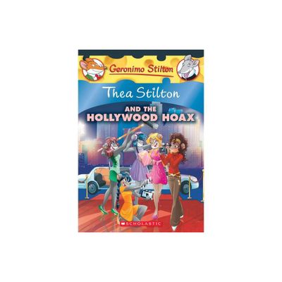 Thea Stilton and the Hollywood Hoax (Thea Stilton #23) - (Paperback)