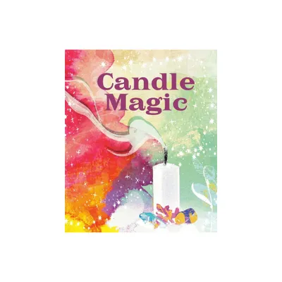 Candle Magic - (Rp Minis) by Mikaila Adriance (Hardcover)