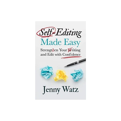 Self-Editing Made Easy - by Jenny Watz (Paperback)