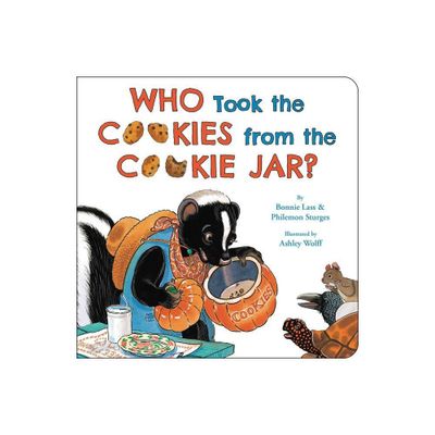 Who Took the Cookies from the Cookie Jar? - by Bonnie Lass & Philemon Sturges (Board Book)