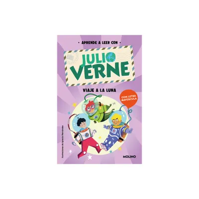 Phonics in Spanish-Aprende a Leer Con Verne: Viaje a la Luna / Phonics in Spanis H - Journey to the Moon - by Julio Verne & Shia Green (Paperback)