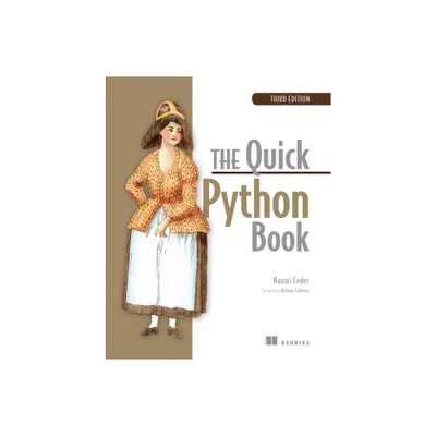 The Quick Python Book - 3rd Edition by Naomi Ceder (Paperback)