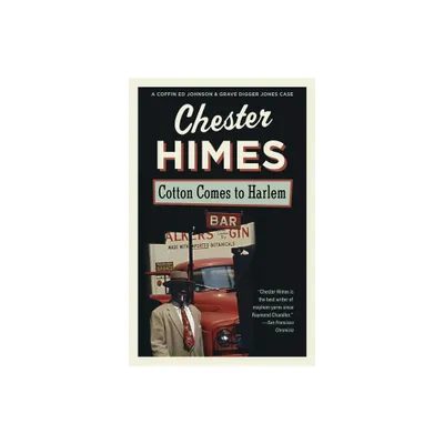 Cotton Comes to Harlem - (Harlem Detectives) by Chester Himes (Paperback)