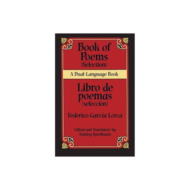 Book Of Poems (Selection)/Libro de Poemas (Seleccion) - (Dual-Language Books) by Federico Garcia Lorca (Paperback)