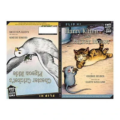 Harry Kitten and Tucker Mouse / Chester Crickets Pigeon Ride - (Chester Cricket and His Friends) by George Selden (Paperback)