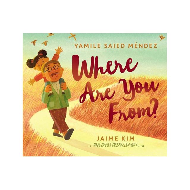 Where Are You From? - by Yamile Saied Mndez (Hardcover)