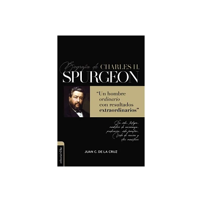 Biografa de Charles Spurgeon - by Juan Carlos De La Cruz (Paperback)