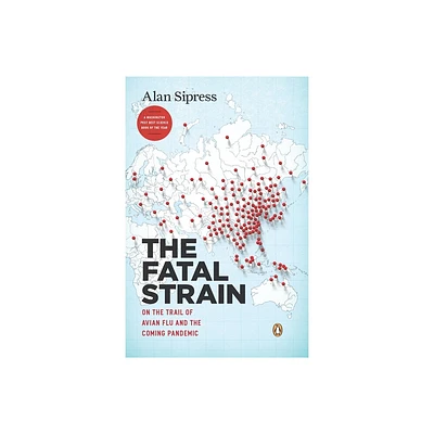 The Fatal Strain - by Alan Sipress (Paperback)