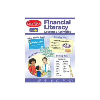 Financial Literacy Lessons and Activities, Grade 4 Teacher Resource - (Financial Literacy Lessons & Activities) by Evan-Moor Educational Publishers