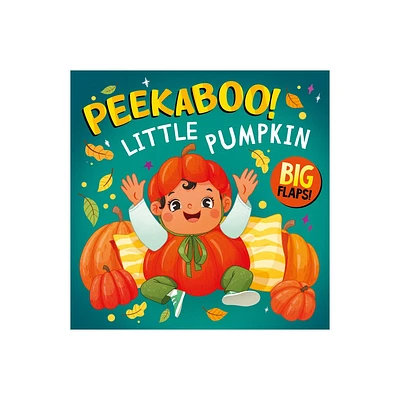 Peekaboo! Little Pumpkin - (Big Flap) by Clever Publishing (Board Book)