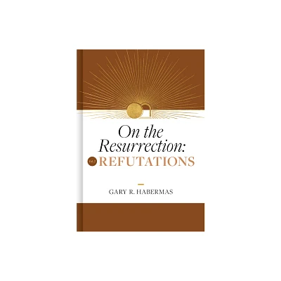 On the Resurrection, Volume 2 - by Gary Habermas (Hardcover)