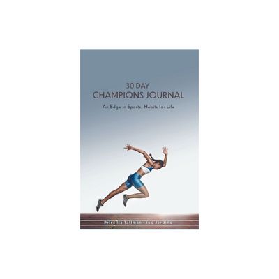 30 Day Champions Journal - by Priscilla Tallman (Paperback)