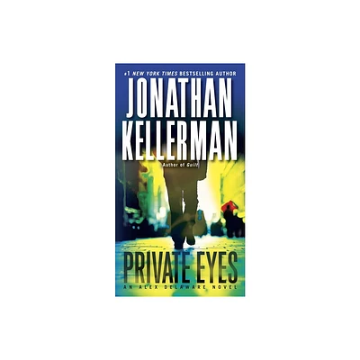 Private Eyes - (Alex Delaware) by Jonathan Kellerman (Paperback)