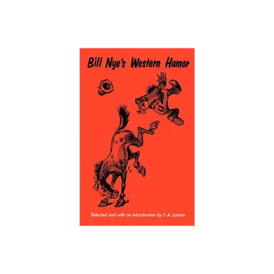 Bill Nyes Western Humor - (Bison Book S) (Paperback)