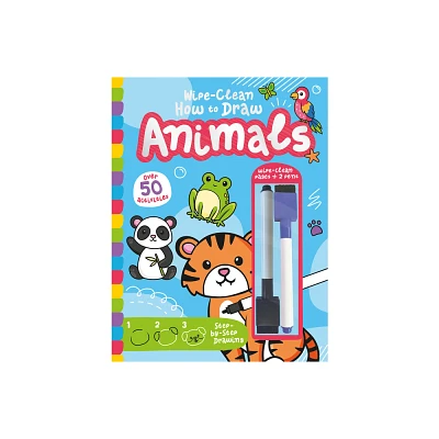 Wipe-Clean How to Draw Animals - by Jenny Copper (Hardcover)