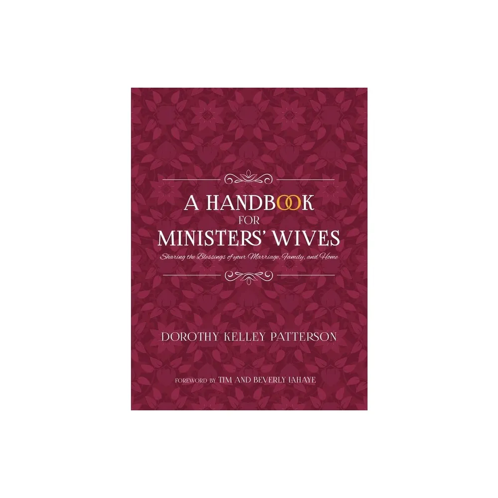 Northeastern Baptist Press A Handbook for Ministers Wives - by Dorothy  Kelley Patterson (Paperback) | The Market Place