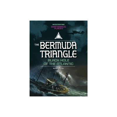 Bermuda Triangle, Black Hole of the Atlantic